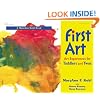 First Art : Art Experiences for Toddlers and Twos