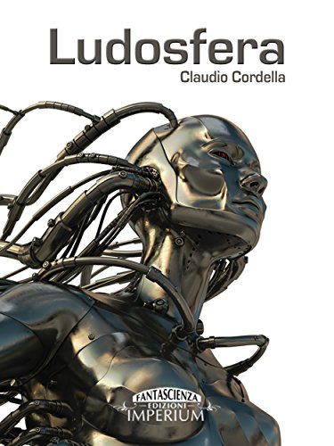 Ludosfera (fantascienza) (Italian Edition)