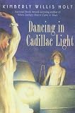 Dancing In Cadillac Light