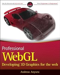 Professional WebGL: Developing 3D Graphics for the Web
