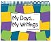 My Days...My Writings (Children's Journals)
