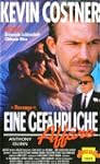 Eine gef�hrliche Aff�re - Revenge [VHS]