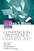 Composition Studies As A Creative Art - Teaching, Writing, Scholarship, Administration