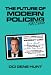 The Future of Modern Policing: Ashes to Ashes