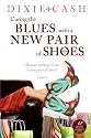 Curing the Blues with a New Pair of Shoes