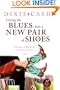 Curing the Blues with a New Pair of Shoes