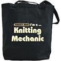 Canvas Tote Bag Black " Trust Me, I Am Knitting Mechanic " Occupations