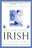 Contemporary Irish Literature: Transforming Tradition