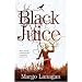 Black Juice (Gollancz S.F.)