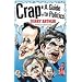 Crap: A Guide to Politics