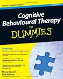 Cognitive Behavioural Therapy For Dummies