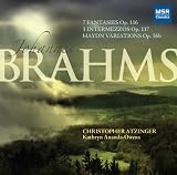 Johannes Brahms: 7 Fantasies, Op.116; 3 Intermezzos, Op.117; Haydn Variations, Op.56b