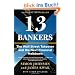 13 Bankers: The Wall Street Takeover and the Next Financial Meltdown (Vintage)