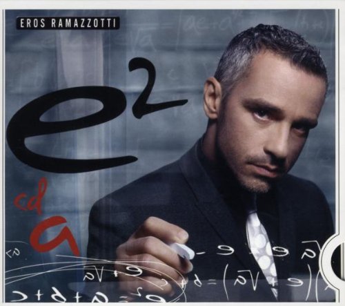 Eros Ramazzotti - E2, Vol. 1 - Zortam Music