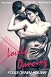 Lovely Dancing - Folge deinem Herzen!