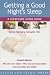 Getting a Good Night s Sleep (A Cleveland Clinic Guide) (Cleveland Clinic Guides)