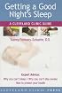 Getting a Good Night's Sleep (A Cleveland Clinic Guide) (Cleveland Clinic Guides)
