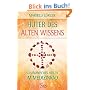 H�ter des alten Wissens: Schamanisches Heilen im Medizinrad