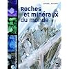 Roches et min�raux du monde