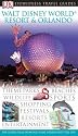 Walt Disney World Resort and Orlando (DK Eyewitness Travel Guide)