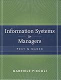 Information Systems for Managers: Texts and Cases