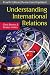 Understanding International Relations