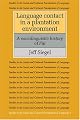 Language Contact in a Plantation Environment: A Sociolinguistic History of Fiji (Studies in the Social and Cultural Foundations of Language)