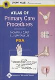 Review Lippincott Williams & Wilkins  / Atlas of Primary Care Procedures for PDA: Powered by Skyscape, Inc.