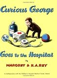 Curious George Goes to the Hospital Book & CD by H. A. Rey (2008-04-21)