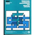 Practical Financial Management for Medical Groups (A Project of... by Eldon L. Shafer, Dwight J. Zulauf, Franklin L. McCarthy, and Center for Research in Ambulatory Health Care Administration