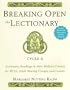 Breaking Open the Lectionary: Cycle A: Lectionary Readings in Their Biblical Context for RCIA, Faith Sharing Groups, and Lectors
