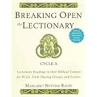 Breaking Open the Lectionary: Cycle A: Lectionary Readings in Their Biblical Context for RCIA,... by  Margaret Nutting Ralph