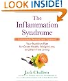 The Inflammation Syndrome: Your Nutrition Plan for Great Health, Weight Loss, and Pain-Free Living