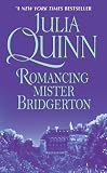 Romancing Mister Bridgerton (Bridgerton Series, Book 4)