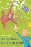 Produkt-Bild: Meine nicht ganz normale Familie 02. Orang-Utans klaut man nicht