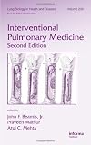 More Info: Interventional Pulmonary Medicine, Second Edition (Lung Biology in Health and Disease) lung cancer treatment