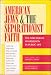 American Jews & the Separationist Faith: The New Debate on Religion in Public Life