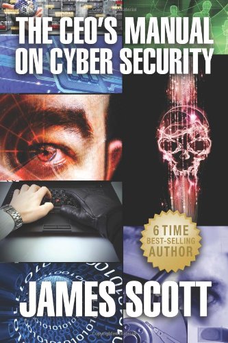 The CEO's Manual on Cyber Security
