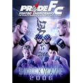 Pride Fighting Championships: Shockwave 2006 (Widescreen)