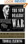 The New Dealers' War: FDR And The War Within World War II