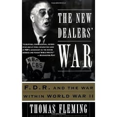The New Dealers' War: Fdr and the War Within World War Ii