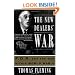 The New Dealers' War: FDR And The War Within World War II