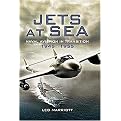 Jets At Sea (Naval Aviation in Transition 1945-1955) (Hardcover)