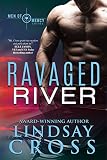 Ravaged River: Men of Mercy, Book 6