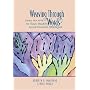 Weaving Through Words: Using the Arts to Teach Reading Comprehension Strategies