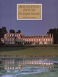 Boughton House : the English Versailles