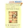 The Child, The Family And The Outside World (Classics in Child Development)