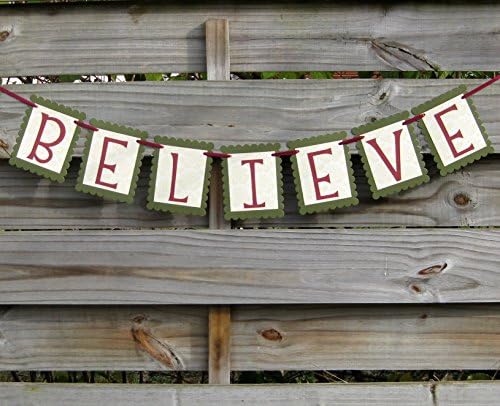 Believe Banner - Christmas Decoration and Photo Prop
