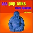 365 Pep Talks from Buddha (Thousand Paths to)