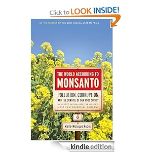 Pollution, Corruption, and the Control of the World's Food Supply  - Marie-Monique Robin
